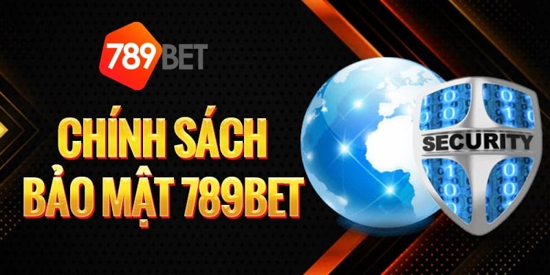 Bảo mật thông tin khách hàng bằng công nghệ tiên tiến của 789bet