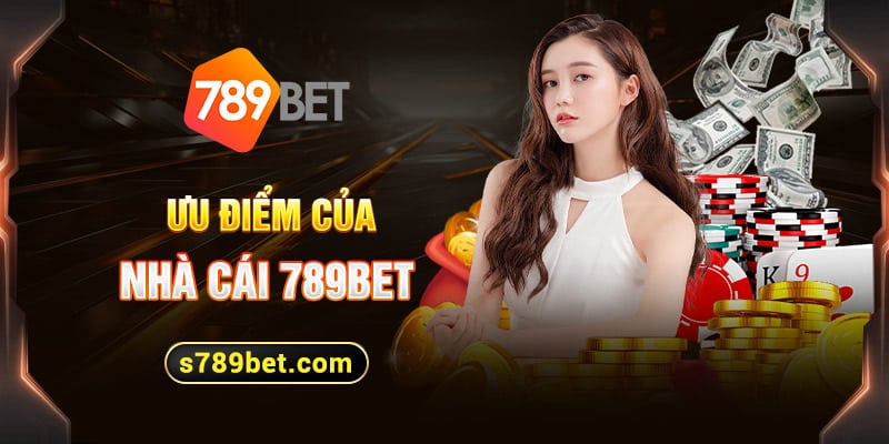 Vì sao nên chọn nhà cái 789bet